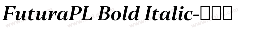 FuturaPL Bold Italic字体转换